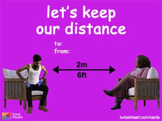 let's keep
our distance